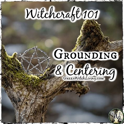 Green Witchcraft: Harnessing the Power of Earth
